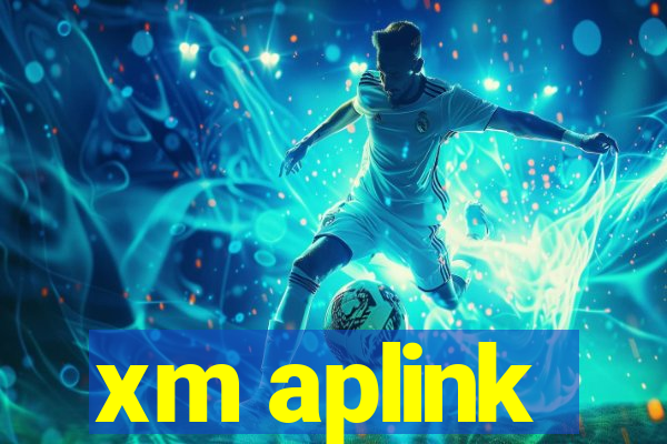 xm aplink