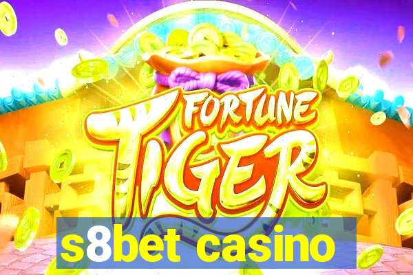 s8bet casino