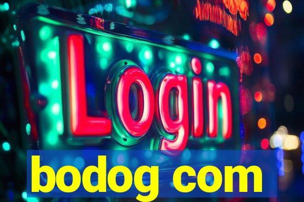 bodog com