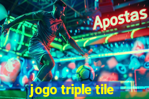 jogo triple tile