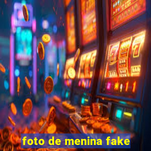 foto de menina fake