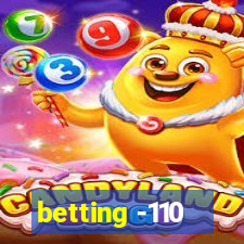 betting -110