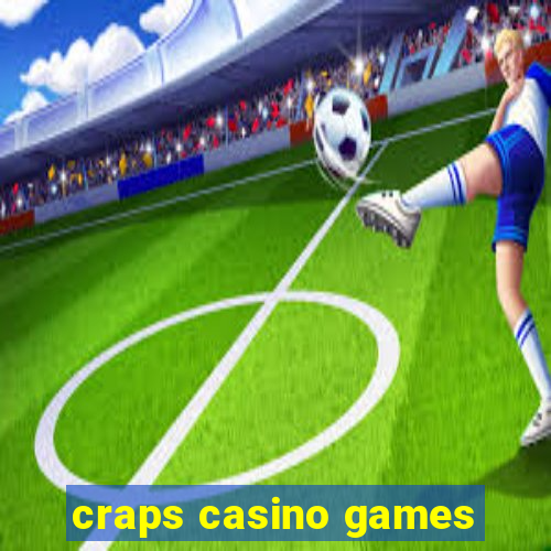 craps casino games