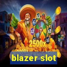 blazer slot