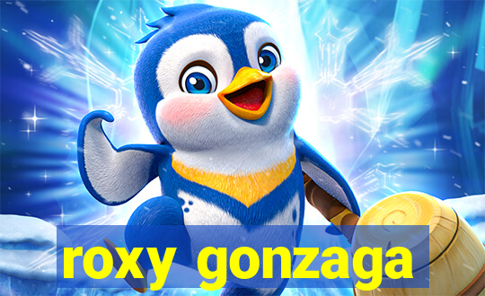 roxy gonzaga