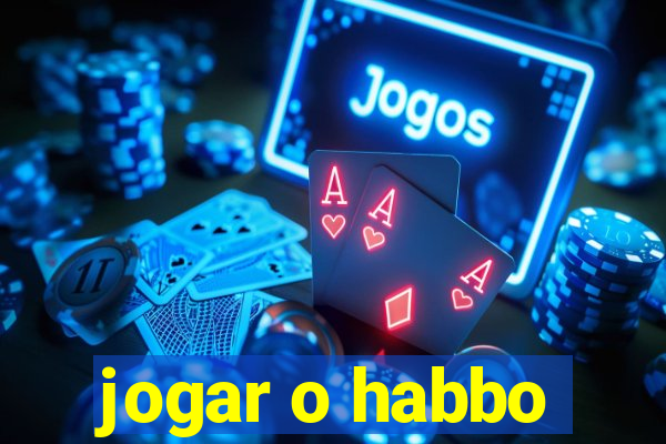 jogar o habbo