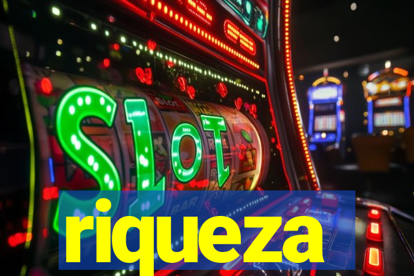 riqueza