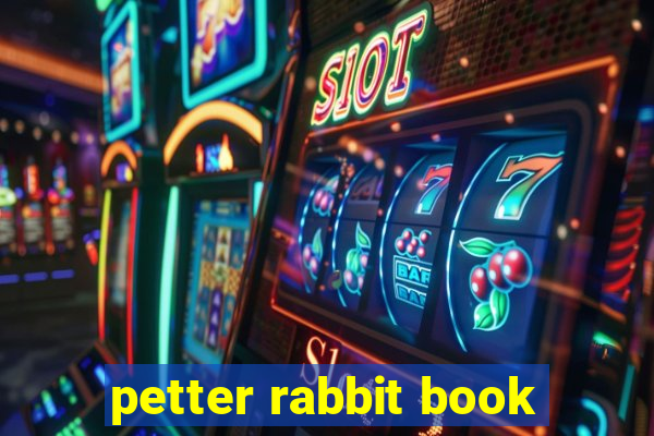 petter rabbit book