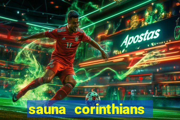 sauna corinthians santo andr茅