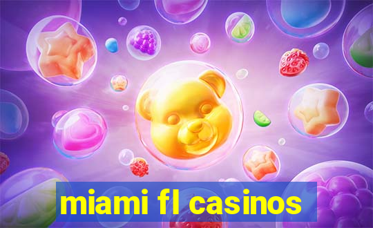 miami fl casinos