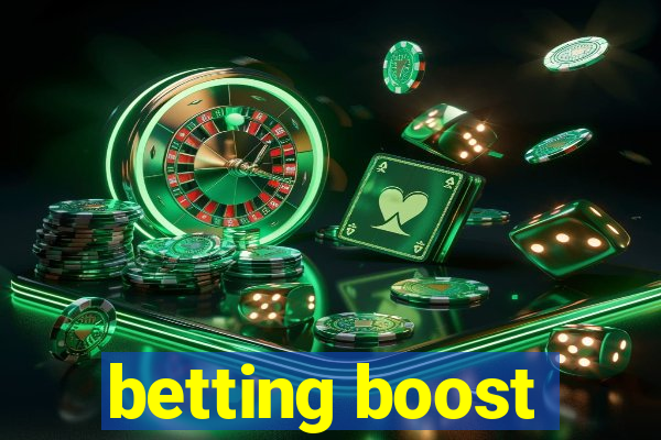 betting boost