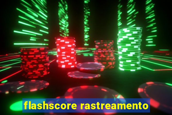 flashscore rastreamento