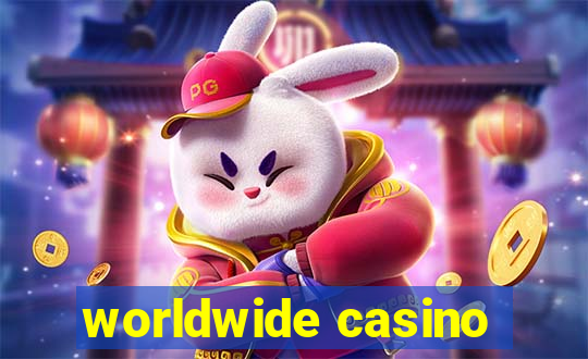 worldwide casino