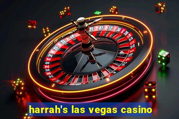 harrah's las vegas casino