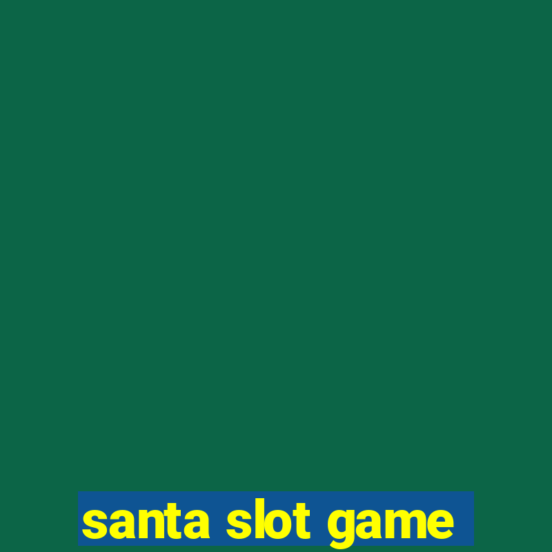 santa slot game