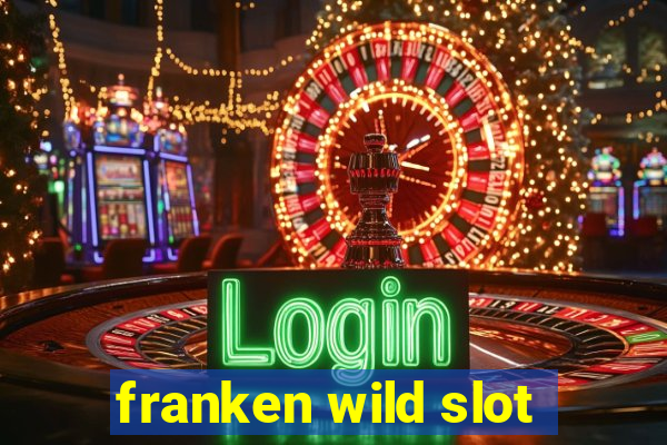 franken wild slot