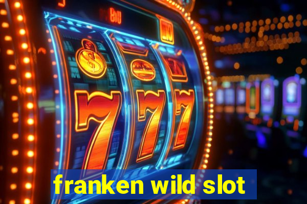 franken wild slot