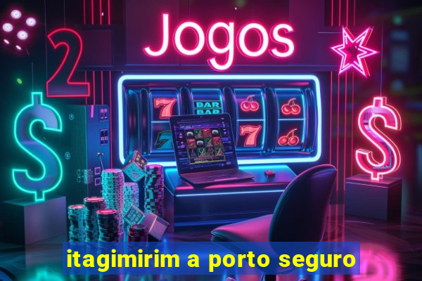 itagimirim a porto seguro