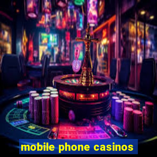 mobile phone casinos