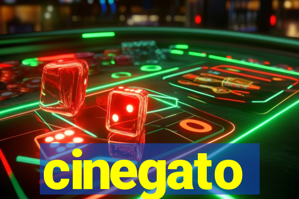 cinegato