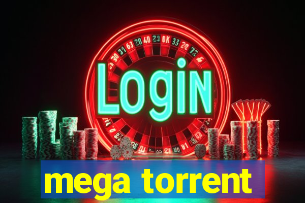 mega torrent