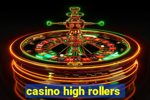 casino high rollers