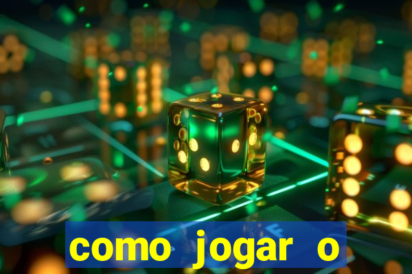 como jogar o tigrinho e ganhar