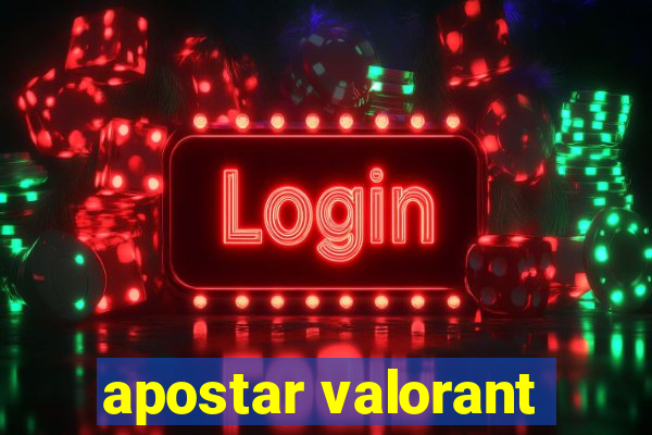 apostar valorant