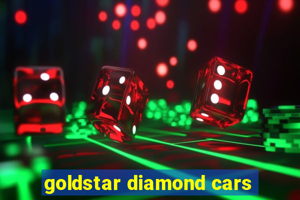 goldstar diamond cars