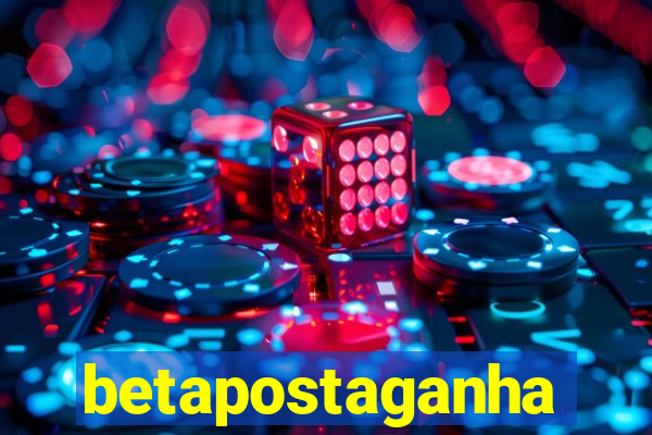 betapostaganha