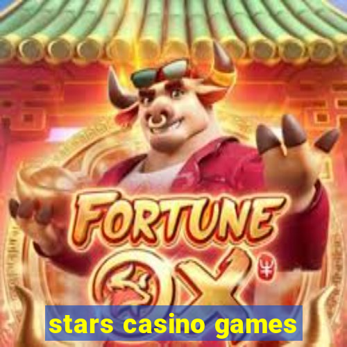 stars casino games