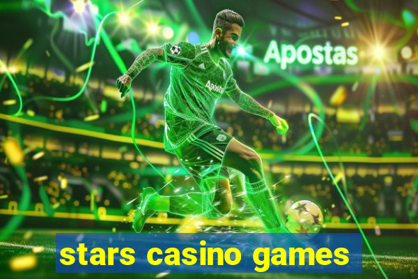 stars casino games