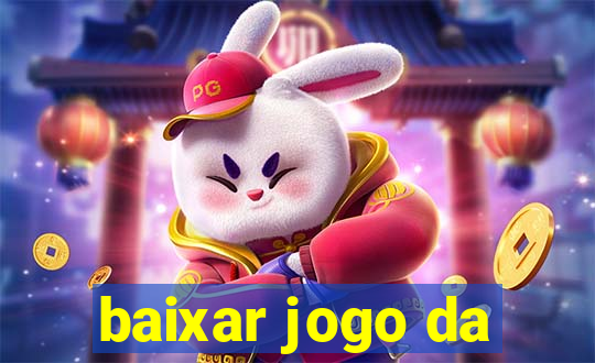 baixar jogo da