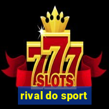 rival do sport