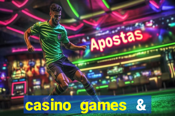 casino games & casino slot games - gambling