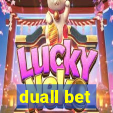 duall bet