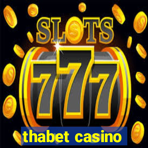 thabet casino