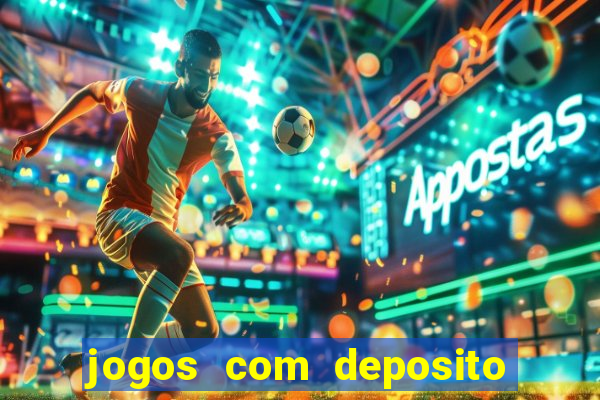 jogos com deposito minimo de 5 reais