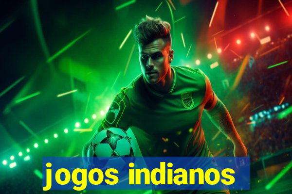 jogos indianos