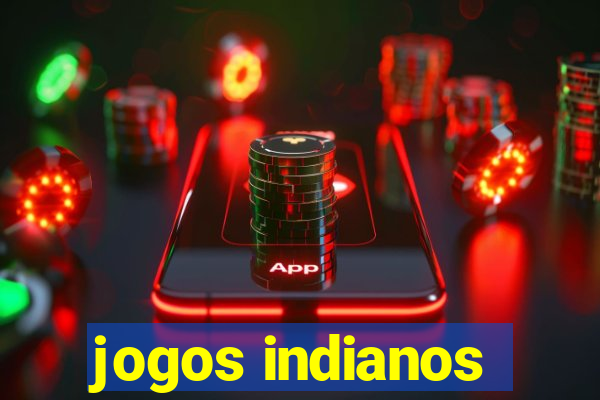 jogos indianos