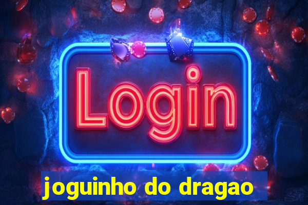 joguinho do dragao