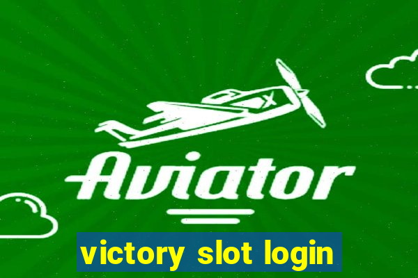 victory slot login