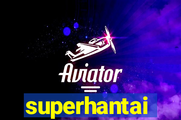 superhantai