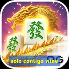 solo contigo wine