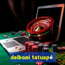 delboni tatuapé