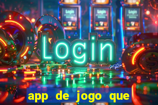 app de jogo que paga de verdade