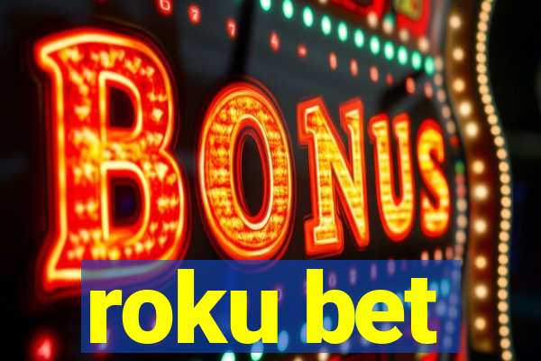 roku bet