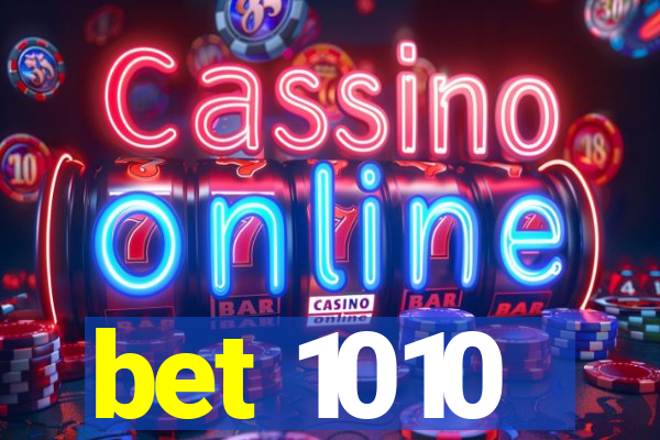 bet 1010