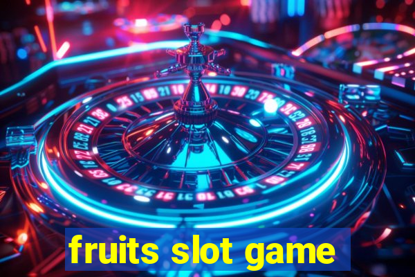 fruits slot game