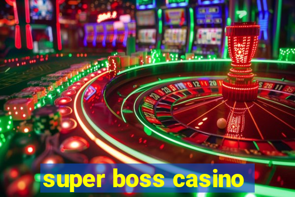 super boss casino